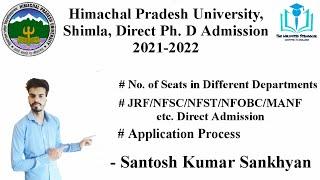 Himachal Pradesh University Direct Ph D Admission 2021-22 | Ph D Admission Updates | JRF|NFSC|CSIR