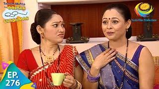 Taarak Mehta Ka Ooltah Chashmah - Episode 276 - Full Episode