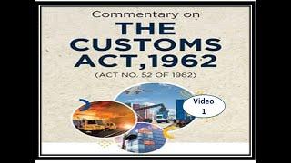 Objects of The Customs Act, 1962 l Commentary on The Customs Act, 1962 l Prof. Rajesh Tayal