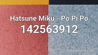 Hatsune Miku - Po Pi Po Roblox ID - Music Code