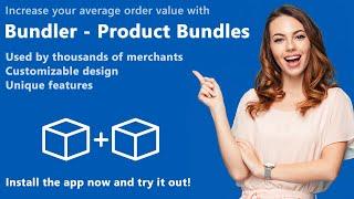 Bundler - Product Bundles app walkthrough