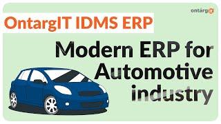 OntargIT IDMS ERP | Modern ERP for Automotive industry