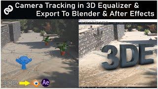 3D Equalizer Tutorial | 3DEqualizer To Blender | 3DEqualizer To After Effects