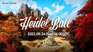 2022 Heidel Ball | Black Desert