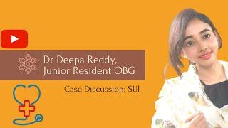 Case Discussion in Urogynecology | Stress Urinary Incontinence | Dr Deepa Reddy | Dr Deeksha Pandey