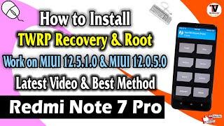 Redmi Note 7 Pro : Install TWRP Recovery & Root (Work on MIUI 12.5 & Best Method) Latest Method 