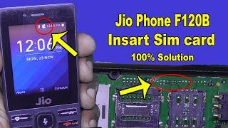 Jio Phone f120b insert sim solution - f120b sim not working - jio phone sim not working