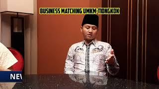 Business Matching Digelar untuk Mendekatkan UMKM dengan investor Tiongkok