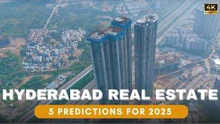 5 Predictions on Hyderabad Real Estate 2025 || Hyderabad Real Estate Future 2025 || West Hyderabad