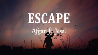 Afgan ft. Jessi - Escape (Lyrics)