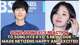 SONG JOONG KI'S REACTION TO SONG HYE KYO'S NEW LOOK MADE NETIZENS HAPPY AND EXCITED.