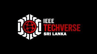 IEEE Techverse Sri Lanka 2023