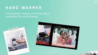 Hand warmer | A wheelchair simply rolls best when controlled by warm hands ︎