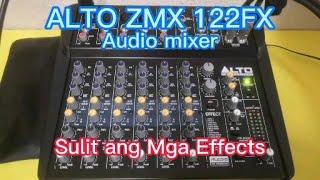 ALTO ZMX 122FX AUDIO MIXER - INTERNAL EFFECTS TESTING (TAGALOG)