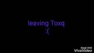 Toxq Clan leaving