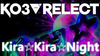 【Official】KO3 & Relect - KiraKiraNight【WACCA Reverse】