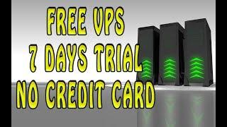 Free VPS 7 Days Trial No Credit Card 100% Work