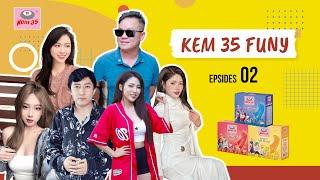 Kem 35 Funny Phần 2: Lý do bị đuổi việc, mọc sừng, luôn luôn phải cười với khách