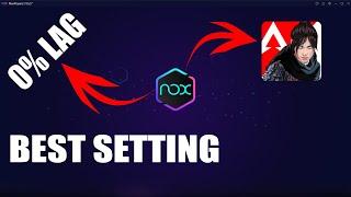 BEST SETTING FOR NOX PLAYER 0% LAG GURANTEE | Apex Legends Mobile Best Setting