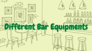 Different Bar Equipment and Tools-Bar spoon, Jigger, Shaker, Wine opener:Usage and Types.