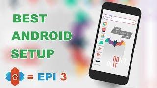 Best Android Setp | Episode 3