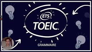 TOEIC : 2 règles de grammaire essentielles !