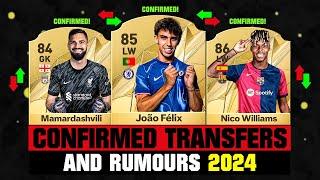 FIFA 25 | NEW CONFIRMED TRANSFERS & RUMOURS!  ft. Joao Felix, Mamardashvili, Nico Williams... etc