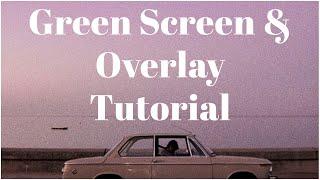 GREEN SCREENS AND OVERLAYS | Manique Here Tutorials | Premiere Pro | iMovie