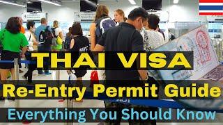 Thailand Re-Entry Permit Guide- How to apply Re entry permit in Thailand -Everything you should know