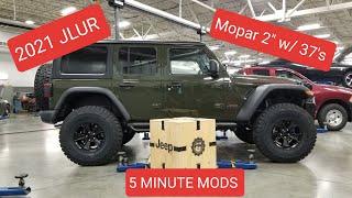 -5 MINUTE MODS- 2021 Jeep Wrangler Unlimited Rubicon JLUR Mopar lift install with 37's  (Time lapse)