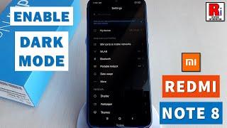 How To Enable Dark Mode In Xiaomi Redmi Note 8