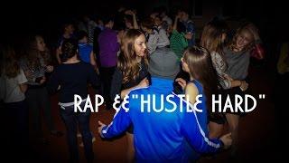 RAP &&"HUSTLE HARD"