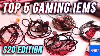 TOP 5 SUB-$20 IEMS FOR GAMING - Best Budget Gaming Earphones