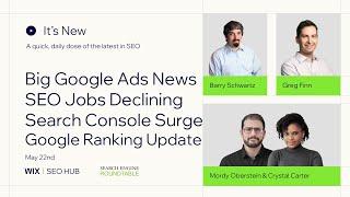 It's New - May 22 - Google Ads in AI Overviews, Google Ads News, SEO Jobs, GSC  & Google update