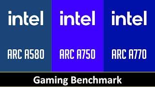 Intel Arc a750 vs a770 vs a580 vs Rx 6600 vs RTX 3050 VS  vs GTX 1650 super vs RX 6500 XT VS RX 7600