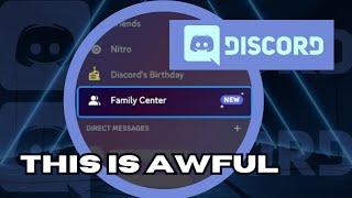 Discord Family Center | this is Awful