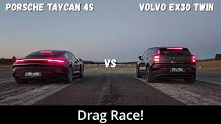 2024 Volvo EX30 Twin Motor Performance 428hp vs 2024 Porsche Taycan 4S 571hp | Drag Race | 4K