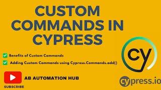 Cypress V13.0 || Custom Commands In Cypress