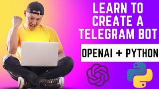 Telegram bot using Python | Learn to create a Telegram bot using Openai & Python | with code