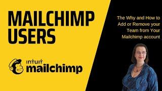 Mailchimp Users -  How to add and remove your team access to your account