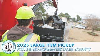 2025 Large Item Pickup 2025 for Unincorporated Dare County