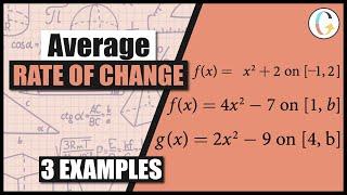 Find the Average Rate of Change of Each Function on the Interval Specified