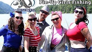 Pin Up Girls Gone Wild - Fishing with Bent Rod