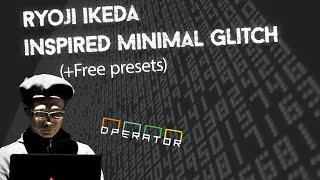 RYOJI IKEDA INSPIRED MINIMAL GLITCH BEATS (+ Free Presets) - Ableton 12 Tutorial----Eptiar