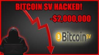 BITCOIN SV JUST GOT 51% ATTACKED! | SHOULD YOU WORRY? | BSV NEWS UPDATE