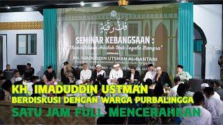 SATU JAM FULL Seminar Kebangsaan KH. Imaduddin Utsman dan Warga Purbalingga || 03 Agustus 2024