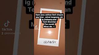 cara cairkan limit shopee paylater