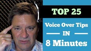 25 Voice Over Tips in 8 minutes