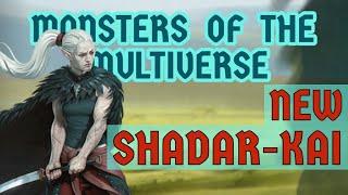 The New Shadar-Kai - Monsters of the Multiverse