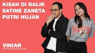 KISAH DI BALIK SATINE ZANETTA PUTRI HUJAN | #VINIAR hosted by Marlo feat. Satine Zaneta